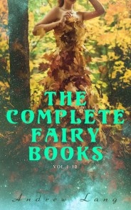 The Complete Fairy Books (Vol.1-12)