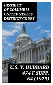 U.S. v. Hubbard 474 F.Supp. 64 (1979)