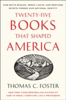Twenty-five Books That Shaped America