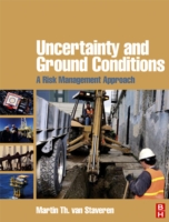 Uncertainty and Ground Conditions: A Risk Management Approach