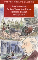 So You Think You Know Thomas Hardy?