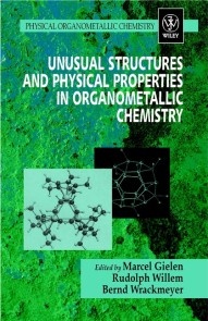 Unusual Structures and Physical Properties in Organometallic Chemistry