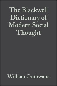 The Blackwell Dictionary of Modern Social Thought