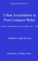 Urban Assimilation in Post-Conquest Wales