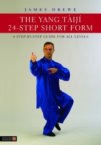 The Yang Tàijí 24-Step Short Form