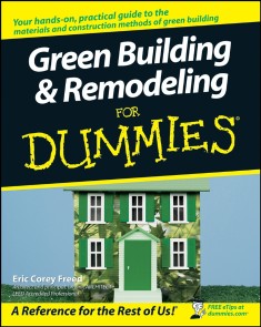 Green Building and Remodeling For Dummies