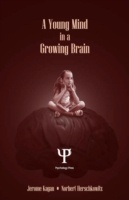 Young Mind in a Growing Brain
