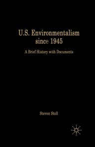 U.S. Environmentalism since 1945