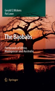 The Baobabs: Pachycauls of Africa, Madagascar and Australia