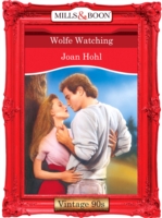 Wolfe Watching (Mills & Boon Vintage Desire)