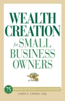 Wealth Creation for Small Business Owners