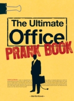 Ultimate Office Prank Book