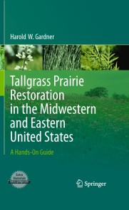Tallgrass Prairie Restoration in the Midwestern and Eastern United States