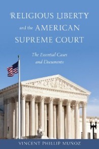 Religious Liberty and the American Supreme Court