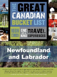 The Great Canadian Bucket List - Newfoundland and Labrador
