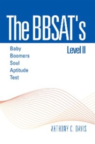 The Bbsat's Level Ii : Baby Boomers Soul Aptitude Test