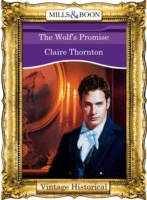 Wolf's Promise (Mills & Boon Historical)