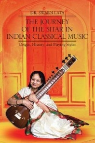 The Journey of the Sitar in Indian Classical Music