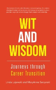 Wit and Wisdom: Journeys Through Career Transition