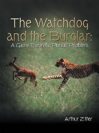 The Watchdog and the Burglar: