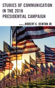 Studies of Communication in the 2016 Presidential Campaign