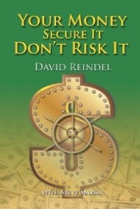 Your Money Secure It! Don'T Risk It!!