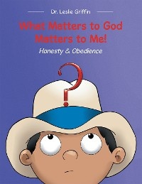 What Matters to God Matters to Me!