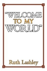 “Welcome to My World”