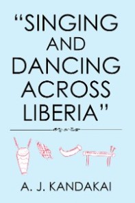 “Singing and Dancing Across Liberia”