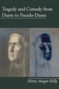 Tragedy and Comedy from Dante to Pseudo-Dante