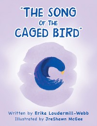 “The Song of the Caged Bird”