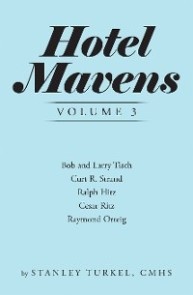 Hotel Mavens  Volume 3