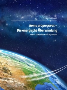 Homo progressivus - Die energische Überwindung
