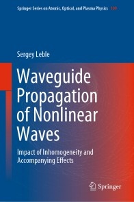 Waveguide Propagation of Nonlinear Waves
