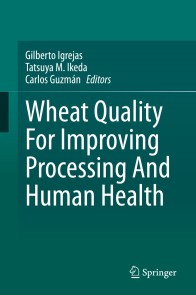 Wheat Quality For Improving Processing And Human Health