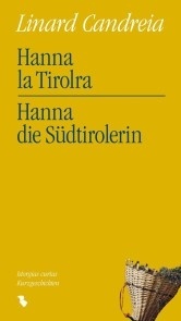 Hanna la Tirolra / Hanna die Südtirolerin
