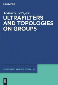 Ultrafilters and Topologies on Groups