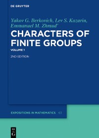 Yakov G. Berkovich; Lev S. Kazarin; Emmanuel M. Zhmud': Characters of Finite Groups. Volume 1