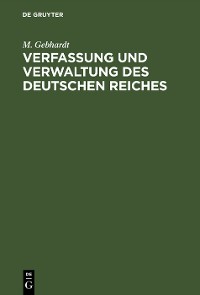 Verfassung und Verwaltung des Deutschen Reiches