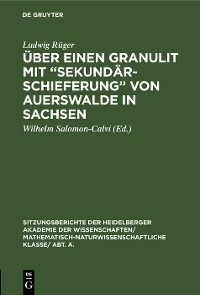 Über einen Granulit mit “Sekundärschieferung” von Auerswalde in Sachsen