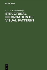 Structural information of visual patterns