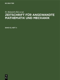 Zeitschrift für Angewandte Mathematik und Mechanik. Band 63, Heft 4