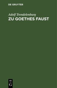 Zu Goethes Faust