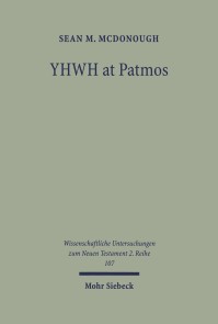 YHWH at Patmos: Rev. 1:4 in its Hellenistic and Early Jewish Setting