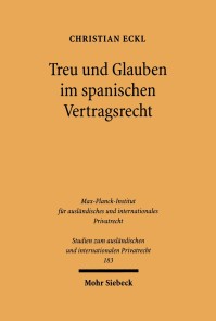 Treu und Glauben im spanischen Vertragsrecht
