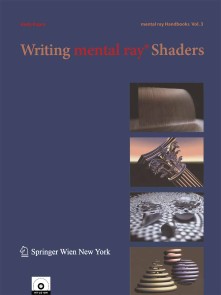 Writing mental ray® Shaders