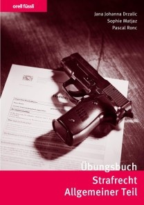 Übungsbuch Strafrecht Allgemeiner Teil
