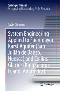 System Engineering Applied to Fuenmayor Karst Aquifer (San Julián de Banzo, Huesca) and Collins Glacier (King George Island, Antarctica)