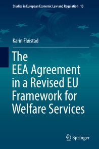 The EEA Agreement in a Revised EU Framework for Welfare Services