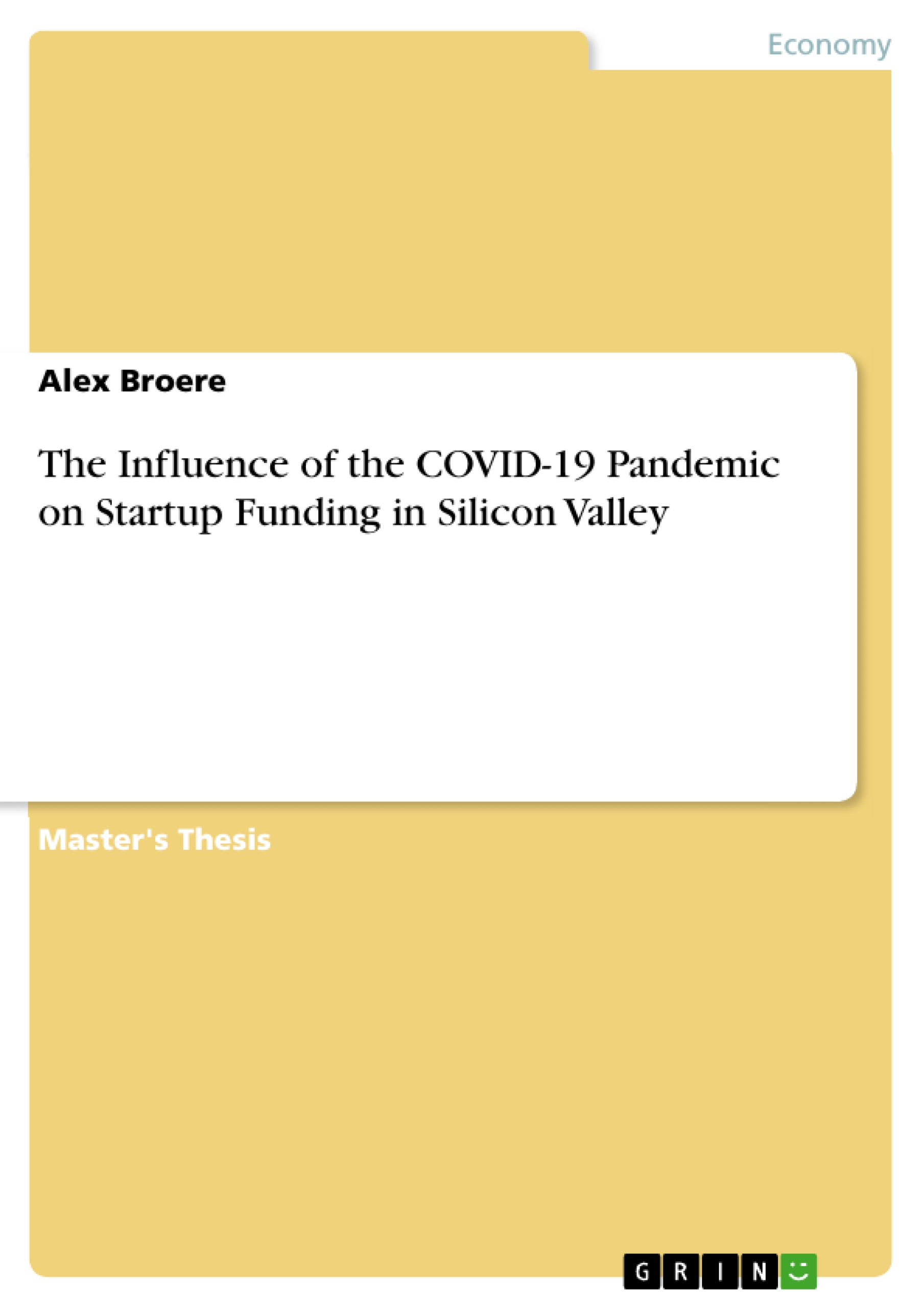 The Influence of the COVID-19 Pandemic on Startup Funding in Silicon Valley